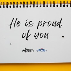 He Is Proud Of You, Alex