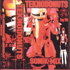Teknodonuts (Tomahawk) 三 Sonik Mix 三 Face B Blackqirex K7 n°13 (2002)