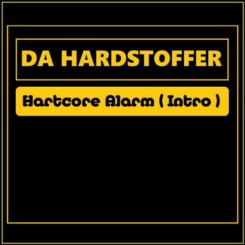 DA HARDSTOFFER - Hartcore Alarm ( Intro )