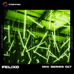Mix Series #017 - FELIXO