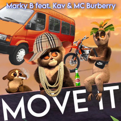 MOVE IT (Part 2) feat. Kav & Mc Burberry