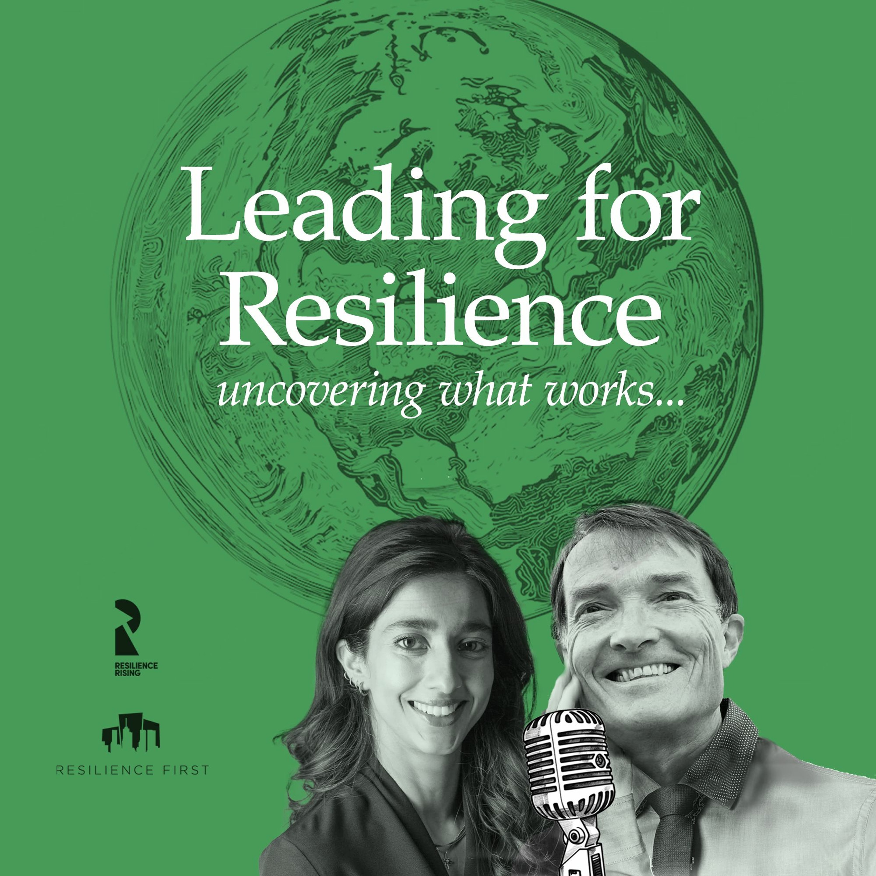 Leading for Resilience | Episode 7: Seth Schultz on Engineers Learning, Unlearning and Relearning