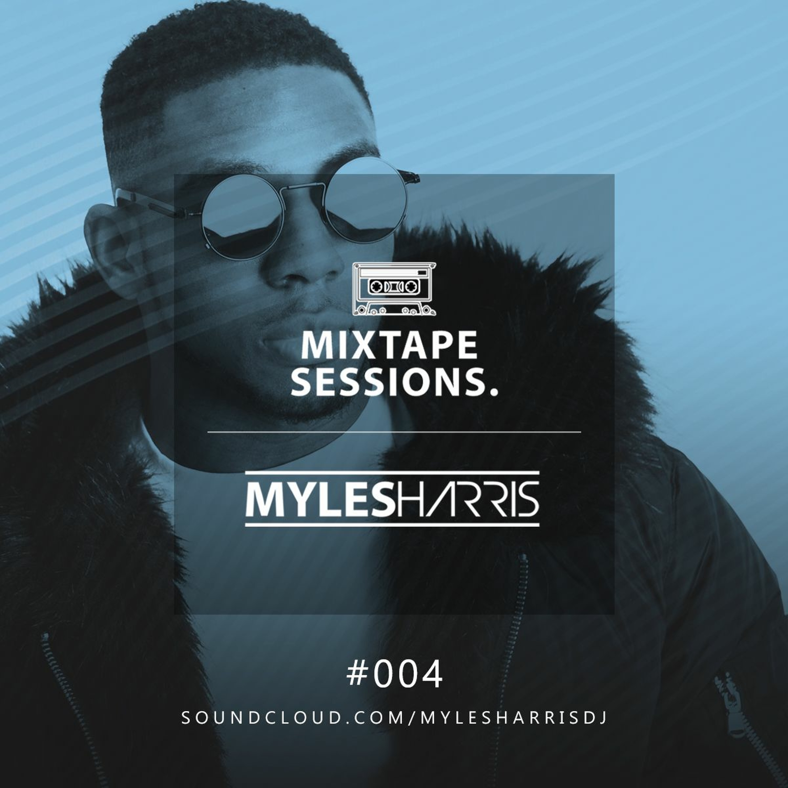 MYLES HARRIS MIXES