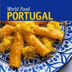 FREE KINDLE 📙 World Food Portugal (Lonely Planet World Food Guides) by  Lynelle Scot