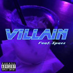 Re11y Re11 feat. Spazz - Villain (prod. draako)