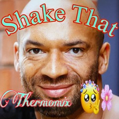 Shake That [THERMOMIX]