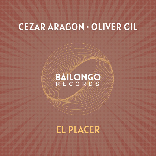 Cezar Aragon, Oliver Gil - El Placer [OUT NOW]
