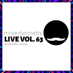 Mister Bennetts [LIVE] VOL.63 @ The Lawn, Canggu 09.09.2022 (11:30-1am)