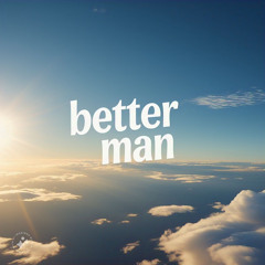 Better Man