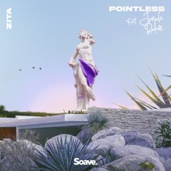 Zita - Pointless (ft. Jonah Baker)