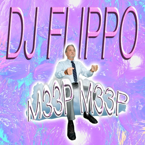 🌈🌈 dj flippo 🌈🌈 M33P M33P 🌈🌈