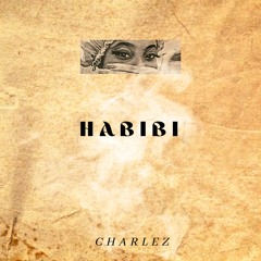 CharleZ - Habibi (Ft Nickyzao)