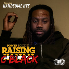 Raising C Black (HYE for Life)