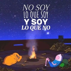 No soy lo que soy y soy lo que no...