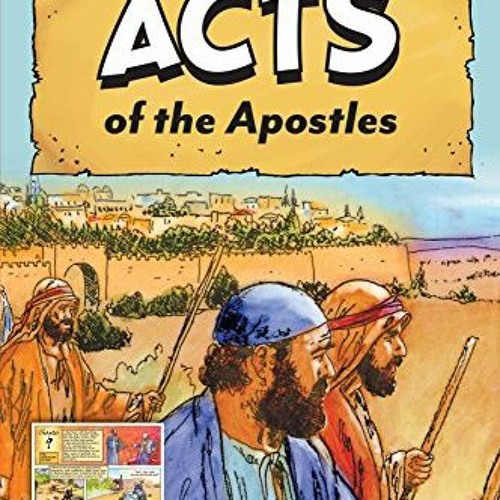 Stream Read Pdf The Catholic Comic Book Bible: Acts Of The Apostles By 