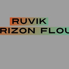 RUVIK // HORIZON FLOU