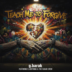 Teach Me to Forgive, My Lord