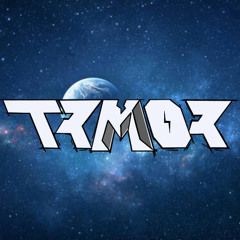 TRMOR - Until The End