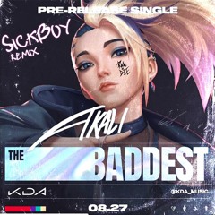 K/DA - THE BADDEST(Alflako-REMIX)