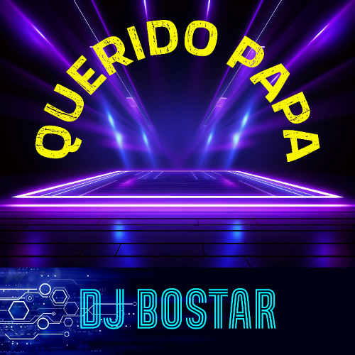 Querido Papa (Techno Latino House)