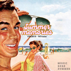 Summer Memories 🌊 - THEBUN x MToann (demo) [full 2h lhe]
