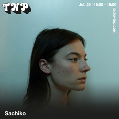 Sachiko @ Radio TNP 29.07.2023