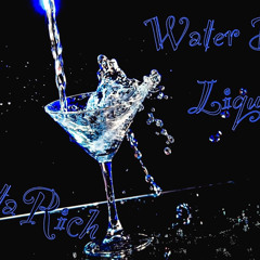 Cutta Ricch “Watered down liquor 🍸”