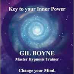 [VIEW] PDF 📫 Self-Hypnosis: Key to your Inner Power by Gil Boyne [EBOOK EPUB KINDLE