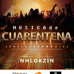 Musica de Cuarentena [The Lockdown Mix]