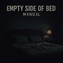 EMPTY SIDE OF BED