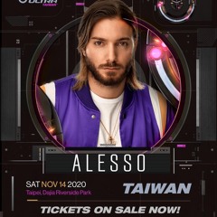 Alesso Live at Road To Ultra Taiwan🇹🇼 2020 (Full Set)(2020/11/14)