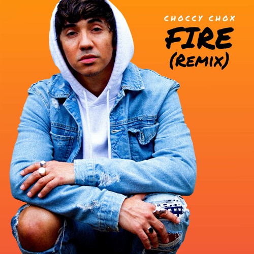 Choccy Chox - Fire (Remix) Master