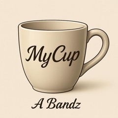 My Cup (Instrumental)