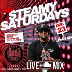 DJ 100 - Steamy Saturdays Dec 23rd