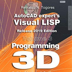 GET PDF 📑 Programming 3D. Solids, Meshes & Surfaces.: Release 2019 edition. (AutoCAD