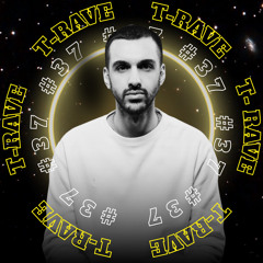 T-Rave #37 By Momed