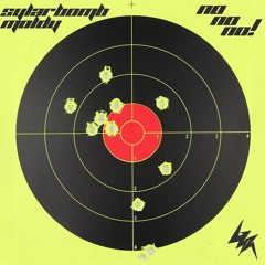 Moldy & Sylarbomb - NONONO!