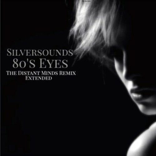 80s eyes- The Distant Minds Remix(extended mix)