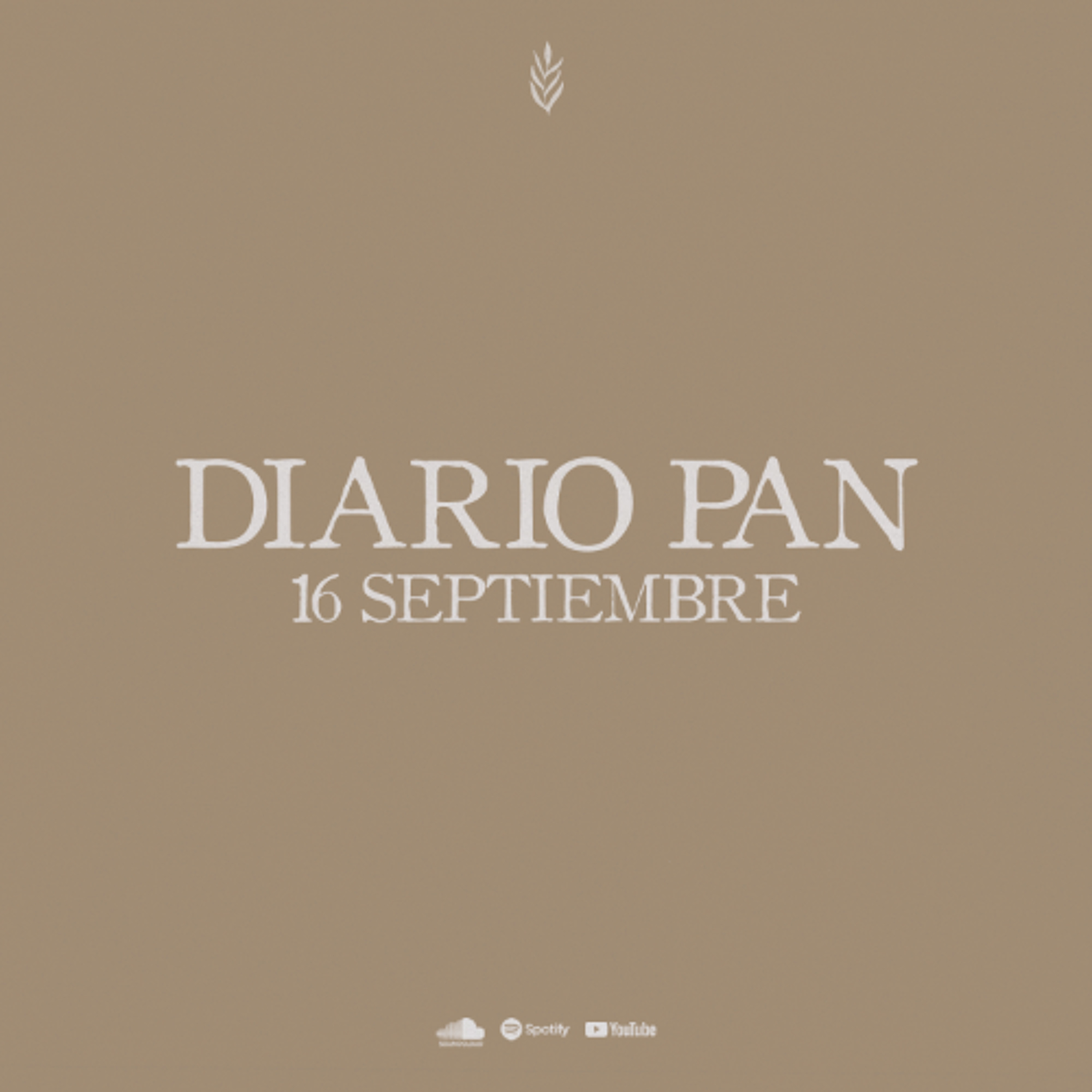 Devocional Diario Pan 16 de Septiembre #DiarioPan