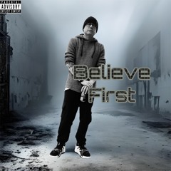 Believe First