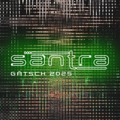 Gätsch 2025 @Funkloch - Santra