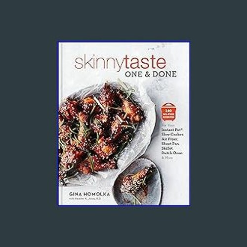 Stream Ebook Skinnytaste One and Done 140 No Fuss Dinners