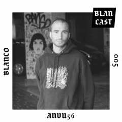 BLANCAST 005 | ADHERE