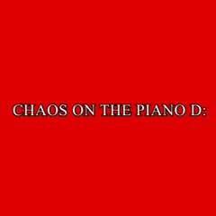 chaos on the piano | daily track # 46