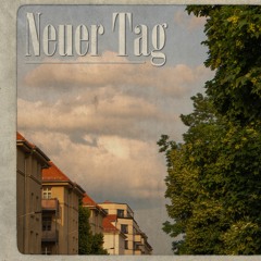 Neuer Tag (feat. ArniMakeItDrop)