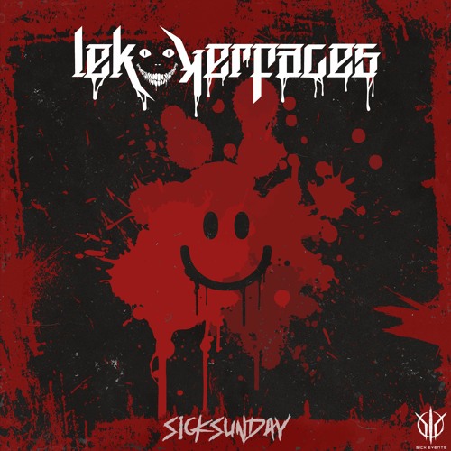 [SickSunday] Sick Events pres. LEKKERFACES