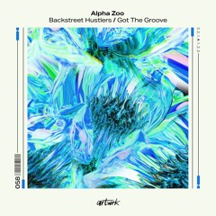 Alpha Zoo - Got The Groove [artwrk]