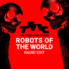 Robots of the World (Radio Edit)