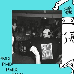 FRESH TAKE X PMIX [LOCKDOWN EDITION]