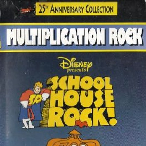 Stream Joshua Buesser 30 | Listen to Schoolhouse Rock: Multiplication Rock playlist online for ...